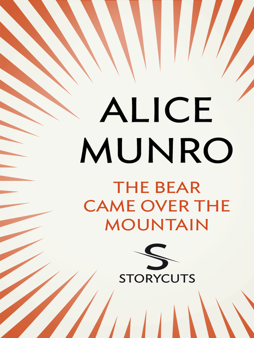 Upplýsingar um The Bear Came Over the Mountain eftir Alice Munro - Biðlisti